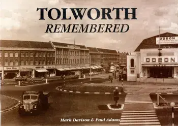 Tolworth Remembered, Paperback/Paul Adams