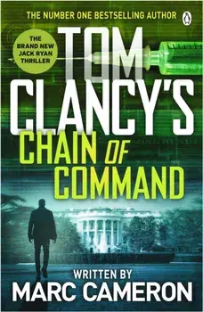 Tom Clancy's Chain of Command, Paperback/Marc Cameron
