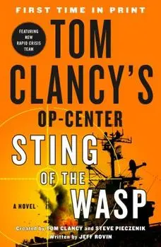 Tom Clancy's Op-Center: Sting of the Wasp, Paperback/Jeff Rovin