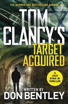Tom Clancy's Target Acquired, Paperback/Don Bentley
