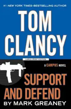 Tom Clancy Support and Defend, Paperback/Mark Greaney