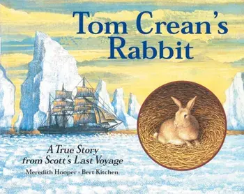 Tom Crean's Rabbit, Paperback/Meredith Hooper