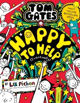 Tom Gates 20: Happy to Help (eventually) PB, Paperback/Liz Pichon