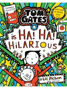 Tom Gates is Ha! Ha! Hilarious PB, Paperback/Liz Pichon