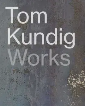 Tom Kundig: Works, Hardcover/Tom Kundig