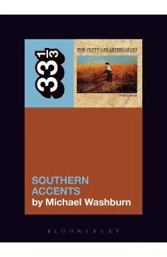 Tom Petty's Southern Accents