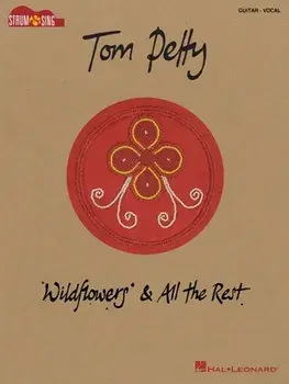 Tom Petty - Wildflowers & All the Rest, Paperback/Tom Petty