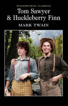 Tom Sawyer & Huckleberry Finn/Mark Twain