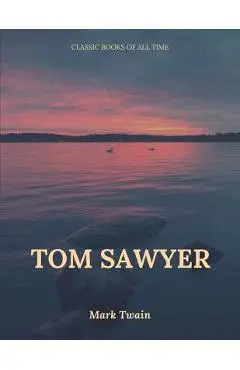 Tom Sawyer - Mark Twain