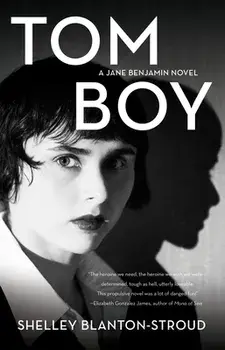 Tomboy. A Jane Benjamin Novel, Paperback/Shelley Blanton-Stroud