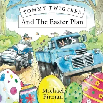 Tommy Twigtree And The Easter Plan, Paperback/Michael Firman