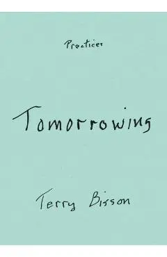 Tomorrowing - Terry Bisson