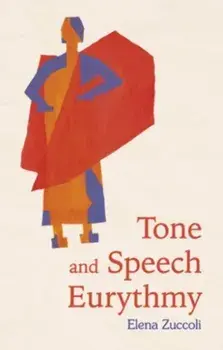 Tone and Speech Eurythmy, Paperback/***
