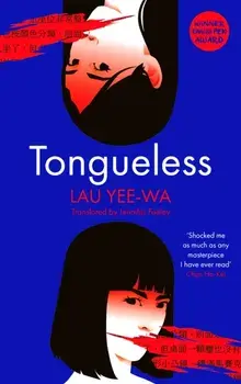 Tongueless. Main, Paperback/Yee-Wa Lau