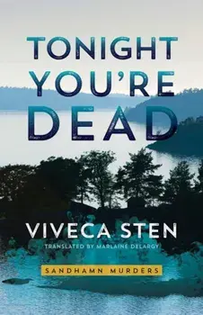 Tonight You're Dead, Paperback/Viveca Sten