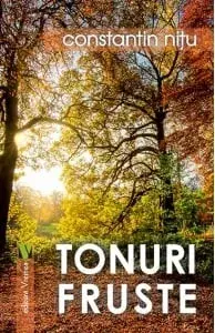 Tonuri fruste/Constantin Nitu