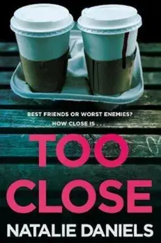 Too Close/Natalie Daniels