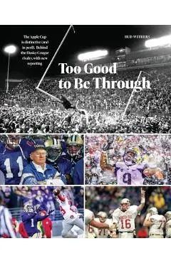 Too Good to Be Through - Bud M. Withers