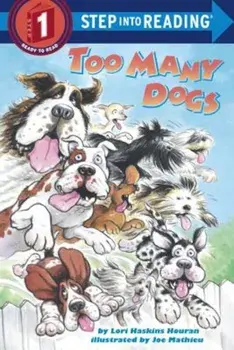 Too Many Dogs, Paperback/Lori Haskins Houran