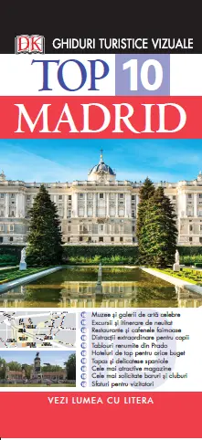 Top 10. Madrid. Ghiduri turistice vizuale