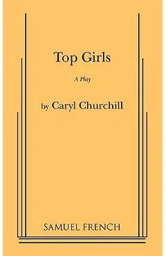 Top Girls - Caryl Churchill