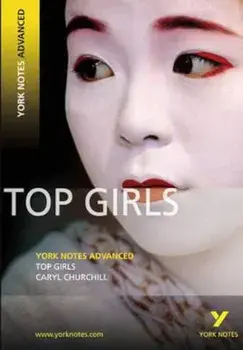 Top Girls: York Notes Advanced, Paperback/Caryl Churchill