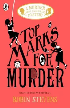 Top Marks For Murder/Robin Stevens