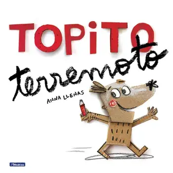 Topito Terremoto / Little Mole Quake, Hardcover/Anna Llenas