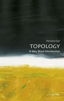 Topology: A Very Short Introduction, Paperback/Richard Earl