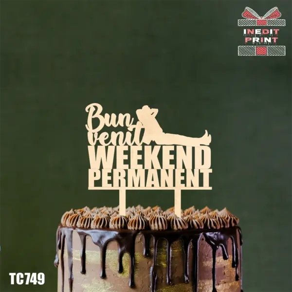 Topper Tort Bun Venit Weekend Permanent TC749 Lemn natur, 16x16cm