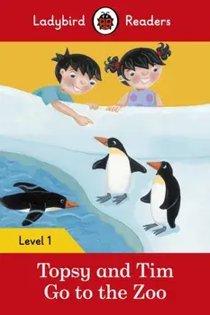 Topsy and Tim: Go to the Zoo - Ladybird Readers Level 1, Paperback/Ladybird
