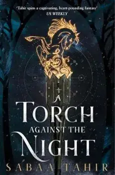 Torch Against the Night, Paperback/Sabaa Tahir