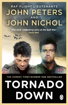 Tornado Down. The Unputdownable No. 1 Sunday Times Bestseller, Paperback/John Peters