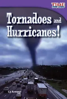 Tornadoes and Hurricanes!, Paperback/Cy Armour