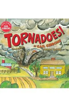 Tornadoes! (Third Edition) - Gail Gibbons