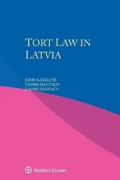 Tort Law in Latvia, Paperback/JāNis KāRkliņS