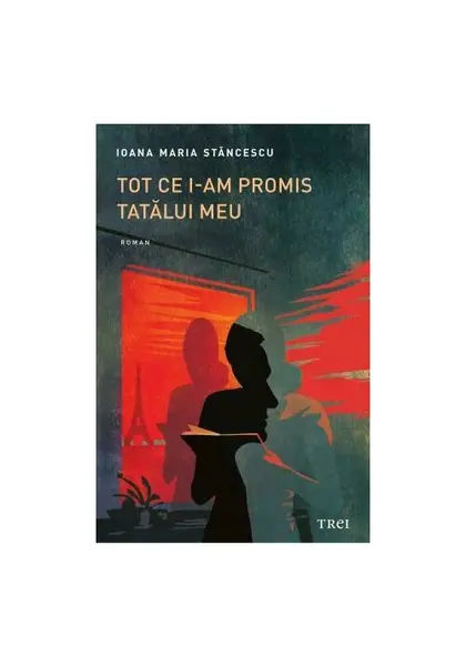 Tot ce i-am promis tatalui meu