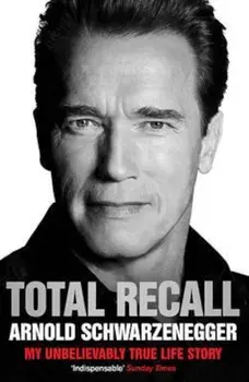 Total Recall, Paperback/Arnold Schwarzenegger