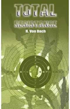 Total Resistance - H. Von Dach
