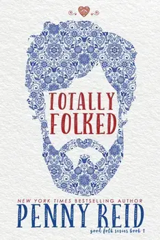 Totally Folked, Paperback/Penny Reid