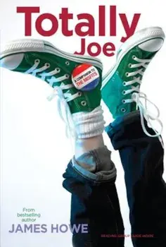Totally Joe, Paperback/James Howe