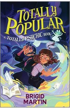 Totally Popular - Brigid Martin