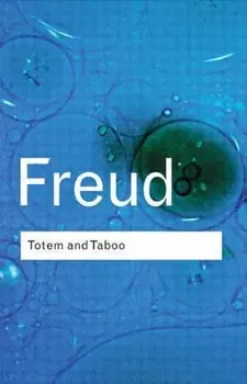 Totem and Taboo. 2 ed, Paperback/Sigmund Freud