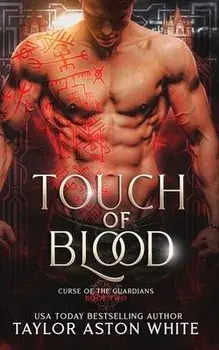 Touch of Blood: A Dark Paranormal Romance, Paperback/Taylor Aston White