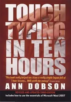 Touch Typing In Ten Hours, 3rd Edition, Paperback/Ann Dobson