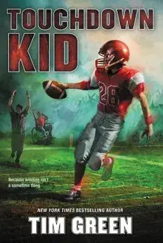 Touchdown Kid, Paperback/Tim Green