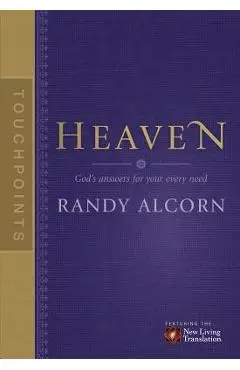Touchpoints: Heaven - Randy Alcorn