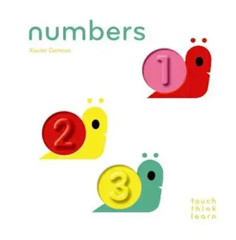 Touchthinklearn: Numbers, Hardcover/Xavier Deneux