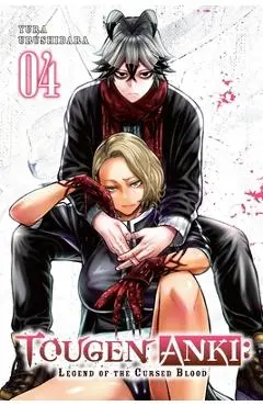 Tougen Anki: Legend of the Cursed Blood, Vol. 4: Volume 4 - Yura Urushibara