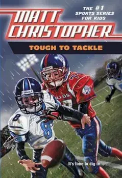 Tough to Tackle, Paperback/Matt Christopher